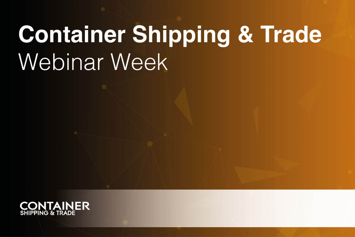 Container Shipping &amp; Trade Webinar Week
